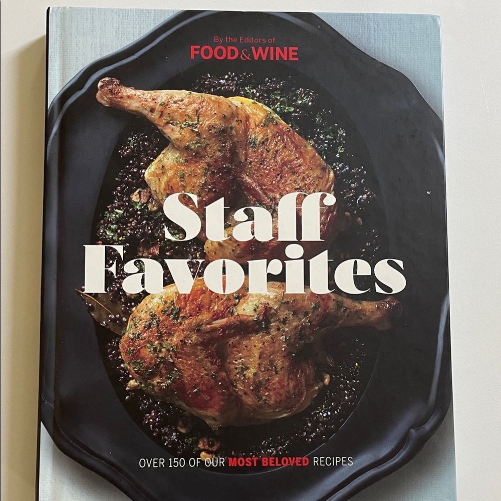 Staff Favorites: Over 150 of Our Most Beloved recipes, Food & wine book like new
